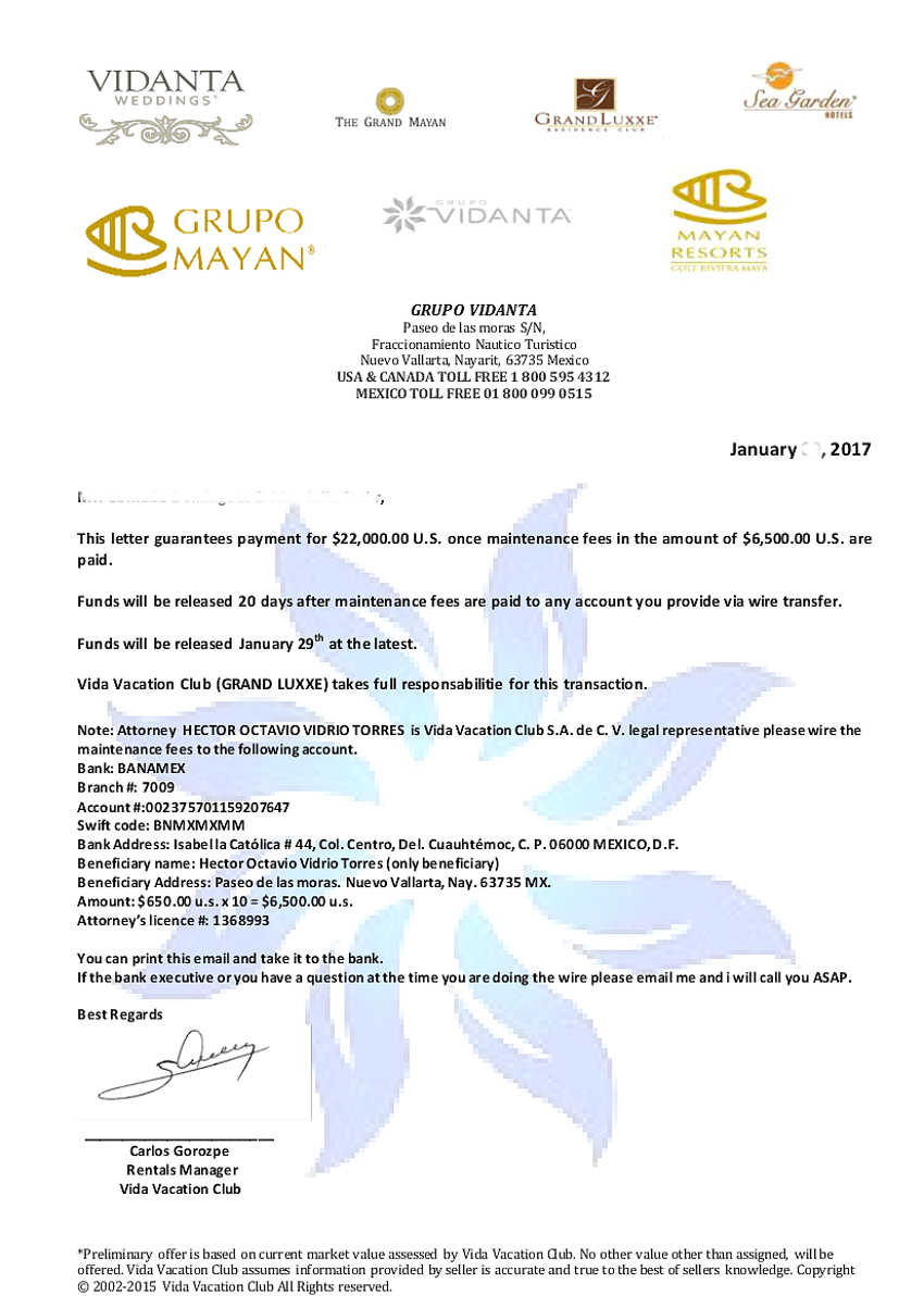 Illigitimate offers to rent owners weeks allegedly from Grupo Vidanta are circulating.  Four have surfaced since November 2016.  Do not send money.  Remember, only YOU can help stamp our scammers - DON'T SEND MONEY....!