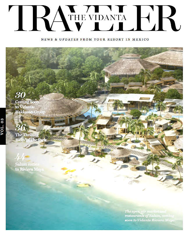 The Vidanta Traveler Magazine is published quarterly each year.  Copies of the third issue appear below.