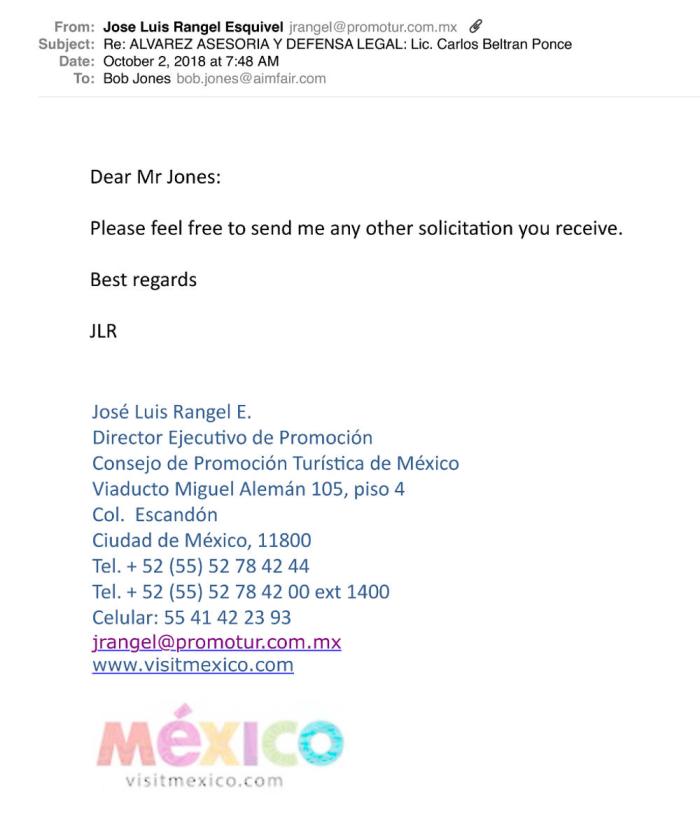 Sr. Rangel is willing to consider other solicitations our members have received that claim to be part of the Mexican Government.  He is a friend and we have a great relationship. Tap the image to expand, tap your browser's back arrow to return to the page...